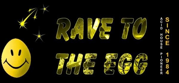 Rave to the egg image